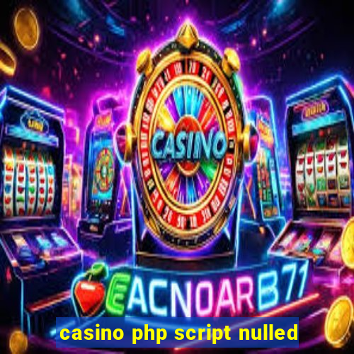 casino php script nulled